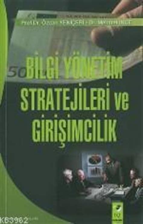 Bilgi Akışı ve Bilgi Yönetim Stratejileri